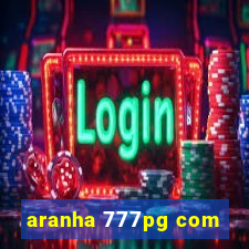 aranha 777pg com